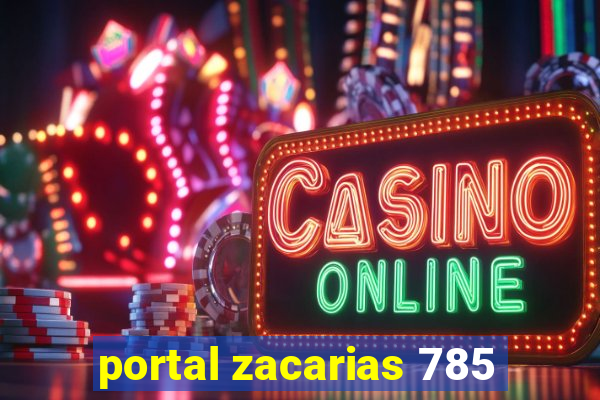 portal zacarias 785